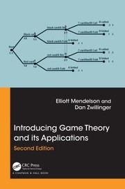 Cover of: Introducing Game Theory and Its Applications by Elliott Mendelson, Daniel Zwillinger, Elliott Mendelson, Daniel Zwillinger
