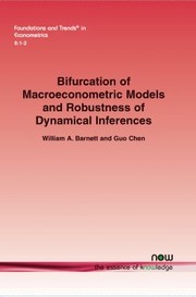 Cover of: Bifurcation of Macroeconometric Models and Robustness of Dynamical Inferences