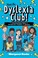 Cover of: Meet the Dyslexia Club!