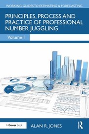 Cover of: Principles, Process and Practice of Professional Number Juggling