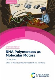 Cover of: RNA Polymerases As Molecular Motors: On the Road