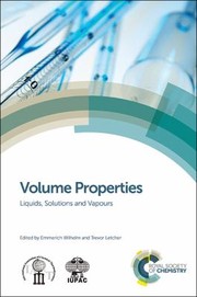 Cover of: Volume Properties: Liquids, Solutions and Vapours