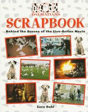 Cover of: 101 Dalmatians Scrapbook: Behind the Scenes of the Live-Action Movie (Disney's 101 Dalmatians)