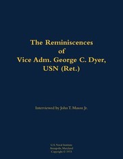 Cover of: Reminiscences of Vice Adm. George C. Dyer, USN (Ret. )