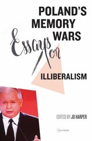 Cover of: Poland's Memory War by Jo Harper