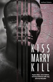 Cover of Kiss Marry Kill by daphna attias,james baldwin,terry o'donovan