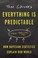 Cover of: Everything Is Predictable