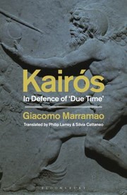 Cover of: Kairós by Giacomo Marramao, Philip Larrey, Silvia Cattaneo