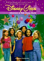 Cover of: Adventure at Walt Disney World by Gabrielle Charbonnet