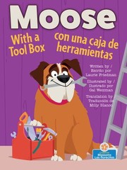 Cover of: Moose with a Tool Box (Moose con una Caja de Herramientas) Bilingual Eng/Spa