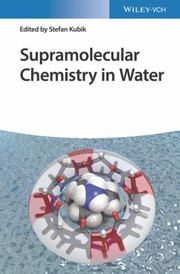 Cover of: Supramolecular Chemistry in Water