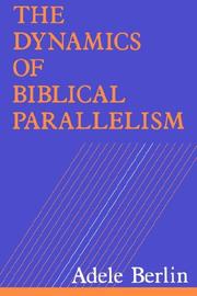 Cover of: Dynamics of Biblical Parallelism | Adele Berlin