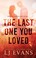 Cover of: Last One You Loved