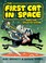 Cover of: First Cat in Space and the Soup of Doom