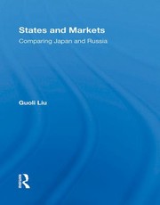 Cover of: States and Markets: Comparing Japan and Russia