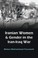 Cover of: Iranian Women and Gender in the Iran-Iraq War