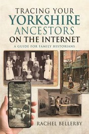 Cover of: Tracing Your Yorkshire Ancestors on the Internet: A Guide for Family Historians