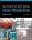 Cover of: Interior Design Visual Presentation