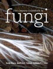 Cover of: 21st century guidebook to fungi