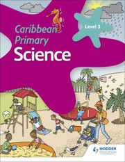 Cover of: Caribbean Primary Science Book 3