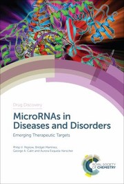 Cover of: MicroRNAs in Diseases and Disorders: Emerging Therapeutic Targets