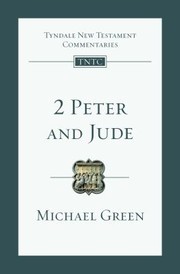 Cover of: 2 Peter and Jude by Michael Green, Michael Green