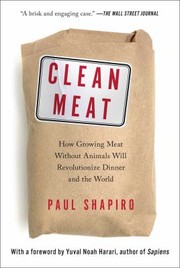 Cover of: Clean Meat by Paul Shapiro, Yuval Noah Harari