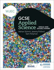 Cover of: WJEC GCSE Applied Science: Single and Double Award