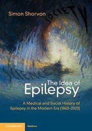 Cover of: Idea of Epilepsy: A Medical and Social History of Epilepsy in the Modern ERA