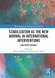 Cover of: Stabilization As the New Normal in International Interventions by Roberto Belloni, Francesco N. Moro