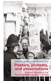 Cover of: Posters, Protests, and Prescriptions by Jennifer Crane, Jane Hand, David Cantor, Jennifer Crane, Jane Hand, David Cantor