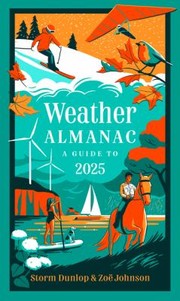 Cover of: Weather Almanac 2025 by Storm Dunlop, Zoë Johnson, Collins Books