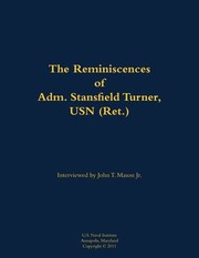 Cover of: Reminiscences of Adm. Stansfield Turner, USN (Ret. ) by Stansfield Turner, Stansfield Turner