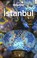 Cover of: Lonely Planet Istanbul