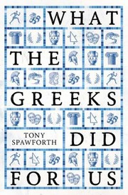 Cover of: What the Greeks Did for Us