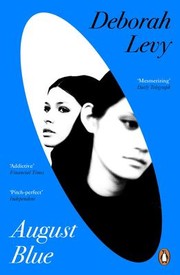 Cover of: August Blue by Deborah Levy