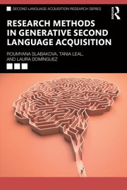 Cover of: Research Methods in Generative Second Language Acquisition