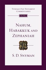 Cover of: Nahum, Habakkuk and Zephaniah: An Introduction and Commentary