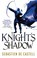 Cover of: Knight's Shadow