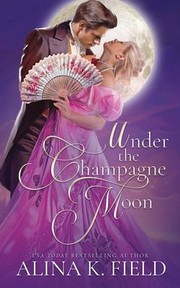 Cover of: Under the Champagne Moon