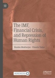 Cover of: IMF, Financial Crisis, and Repression of Human Rights