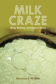 Front cover of Milk Craze by Veronica S. W. Mak