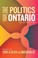 Cover of: Politics of Ontario