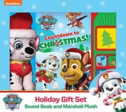 Cover of: Nickelodeon PAW Patrol: Countdown to Christmas Holiday Gift Set Sound Book and Marshall Plush