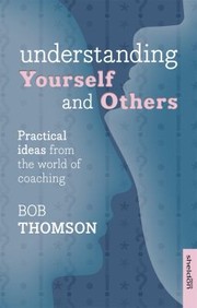 Cover of: Understanding Yourself and Others: Practical Ideas from the World of Coaching