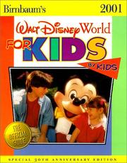 Cover of: Birnbaum's 2001 Walt Disney World for Kids, by Kids (Birnbaum's Walt Disney World for Kids By Kids, 2001) by Suzy Goytizolo