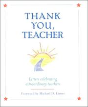 Cover of: Thank You, Teacher: Letters Celebrating Extraordinary Teachers