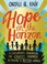 Cover of: Hope on the Horizon