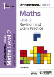 Cover of: My Functional Skills: Revision and Exam Practice for Maths Level 2