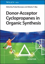 Cover of: Donor-Acceptor Cyclopropanes in Organic Synthesis